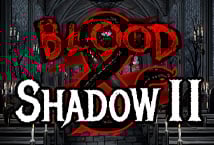 Blood and Shadow 2